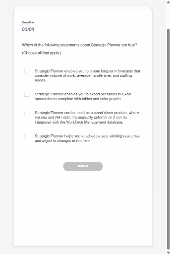 Assessment question: Which statements about Strategic Planner are true
