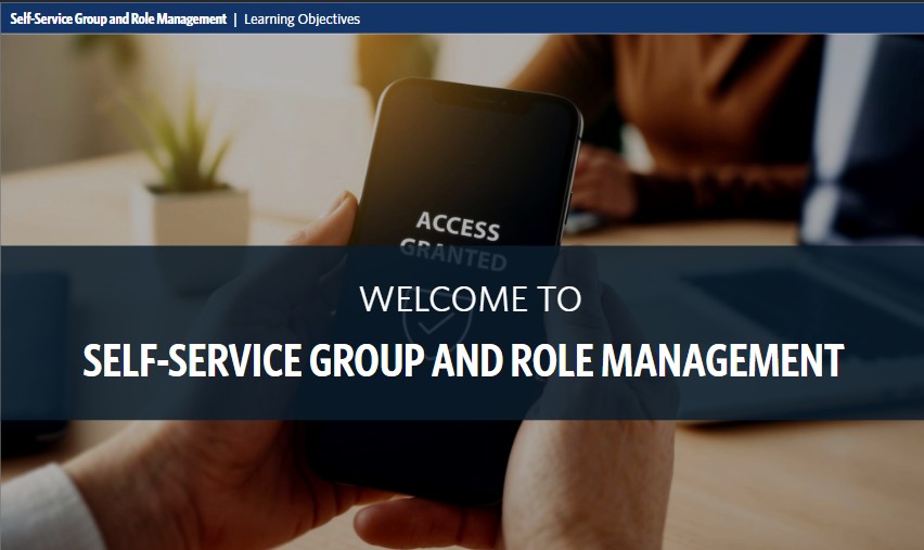 Self-Service Group and Role Management course welcome screen
